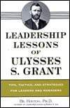 Marissa's Books & Gifts, LLC 9780517161807 Leadership Lessons of Ulysses S. Grant: Tips, Tactics and Strategies for Leaders and Managers