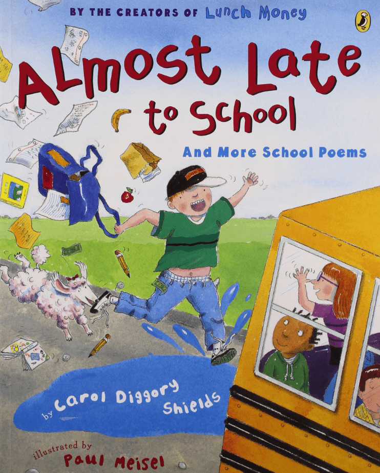 Marissa's Books & Gifts, LLC 9780525457435 Almost Late to School and More School Poems