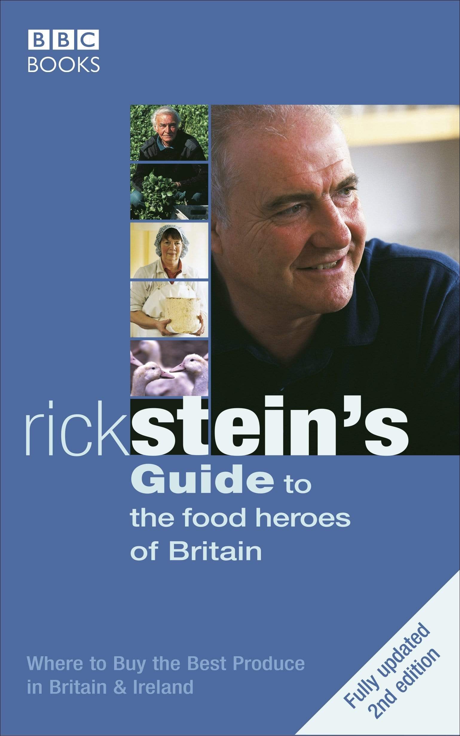 Marissa's Books & Gifts, LLC 9780563522409 Rick Stein's Guide to the Food Heroes of Britain: Where to Buy the Best Produce in Britain & Ireland