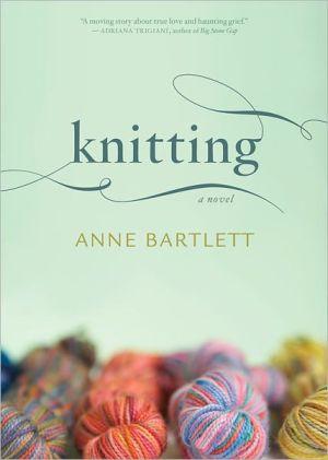 Marissa's Books & Gifts, LLC 9780618710478 Knitting: A Novel