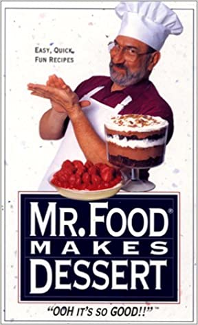 Marissa's Books & Gifts, LLC 9780688116026 Mr. Food Makes Dessert