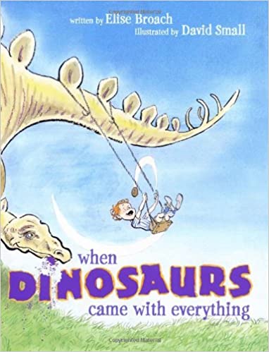 Marissa's Books & Gifts, LLC 9780689869228 When Dinosaurs Came With Everything (junior Library Guild Selection)