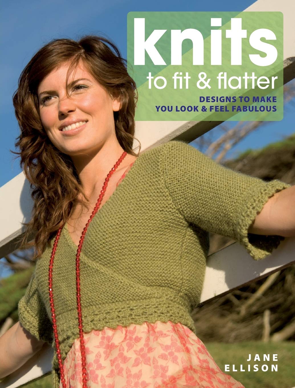 Marissa's Books & Gifts, LLC 9780715331460 Knits to Fit and Flatter: Designs to Make You Look and Feel Fabulous