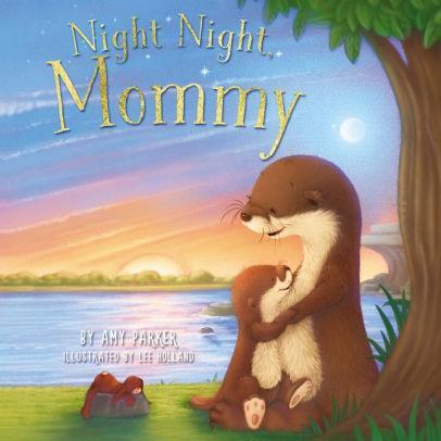 Night Night, Mommy - Marissa's Books