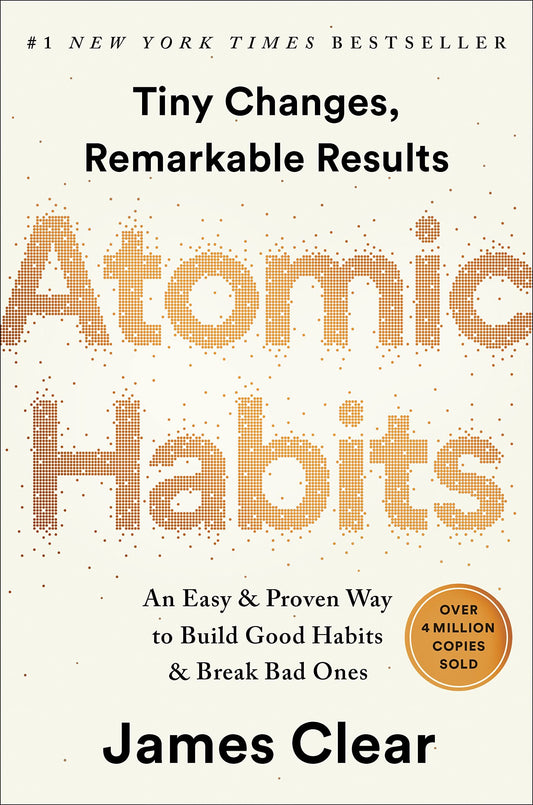 Marissa's Books & Gifts, LLC 9780735211292 Atomic Habits: An Easy & Proven Way to Build Good Habits & Break Bad Ones