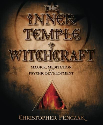 Marissa's Books & Gifts, LLC 9780738702766 The Inner Temple of Witchcraft: Magick, Meditation and Psychic Development (Penczak Temple Series, 1)