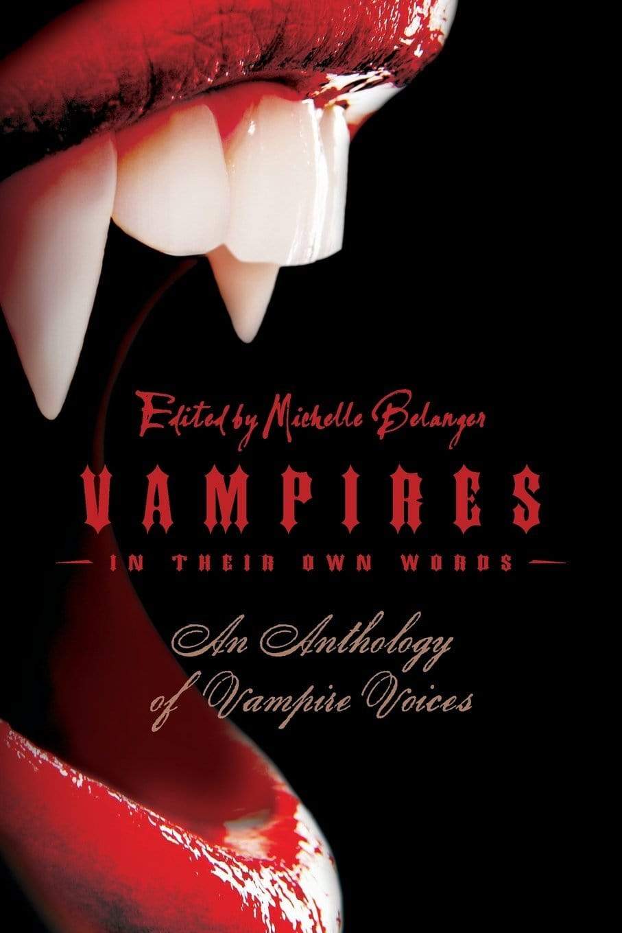 Marissa's Books & Gifts, LLC 9780738712208 Vampires in Their Own Words: An Anthology of Vampire Voices