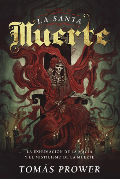 Marissa's Books & Gifts, LLC 9780738749747 La Santa Muerte: La Exhumación de la Magia y el Misticismo de la Muerte (Spanish Edition)