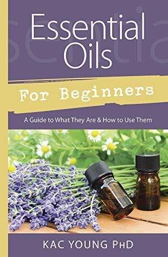 Marissa's Books & Gifts, LLC 9780738762739 Essential Oils for Beginners: A Guide to What They Are & How to Use Them