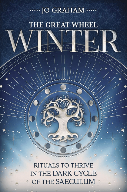 Marissa's Books & Gifts, LLC 9780738763712 Winter: Rituals to Thrive in the Dark Cycle of the Saeculum