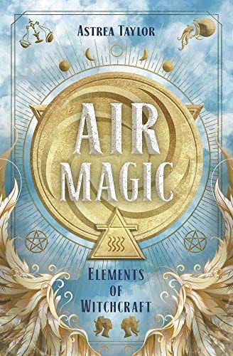 Marissa's Books & Gifts, LLC 9780738764313 Air Magic: Elements of Witchcraft (Book 2)