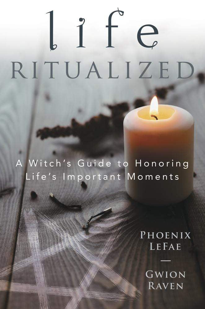 Marissa's Books & Gifts, LLC 9780738764658 Life Ritualized: A Witch's Guide to Honoring Life's Important Moments