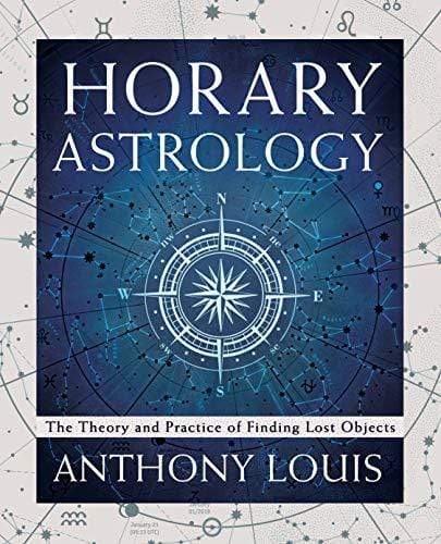 Marissa's Books & Gifts, LLC 9780738766997 Horary Astrology: The Theory and Practice of Finding Lost Objects