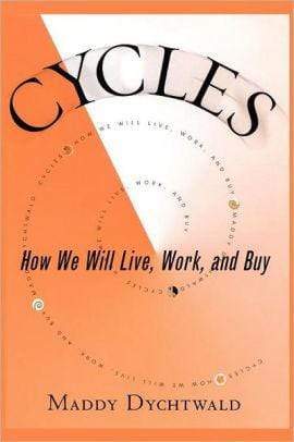 Marissa's Books & Gifts, LLC 9780743226158 Cycles: How We Will Live, Work, and Buy