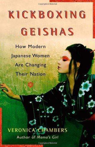 Marissa's Books & Gifts, LLC 9780743271561 Kickboxing Geishas: How Modern Japanese Women Are Changing Their Nation