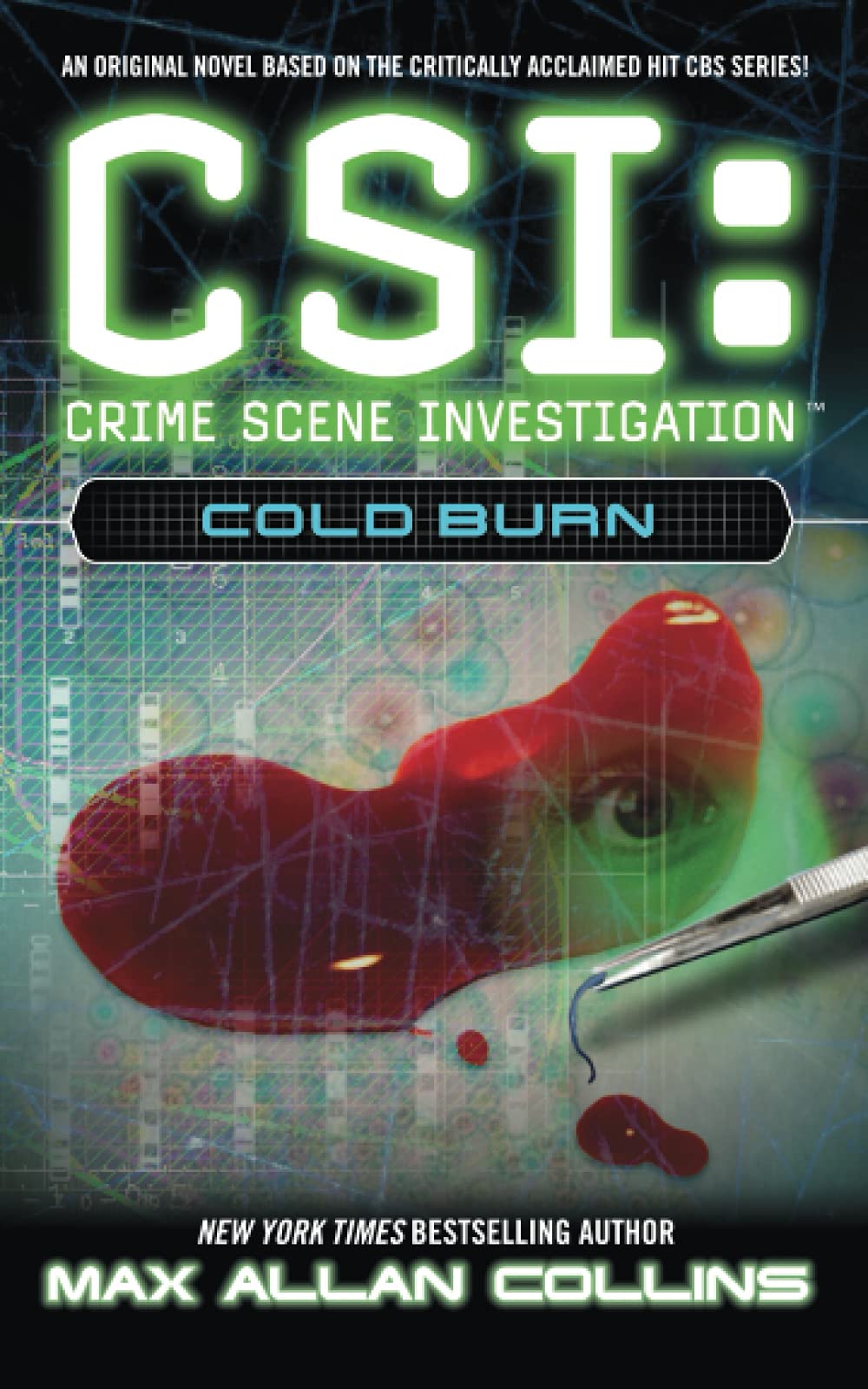 Marissa's Books & Gifts, LLC 9780743444071 Cold Burn: CSI (Book 3)