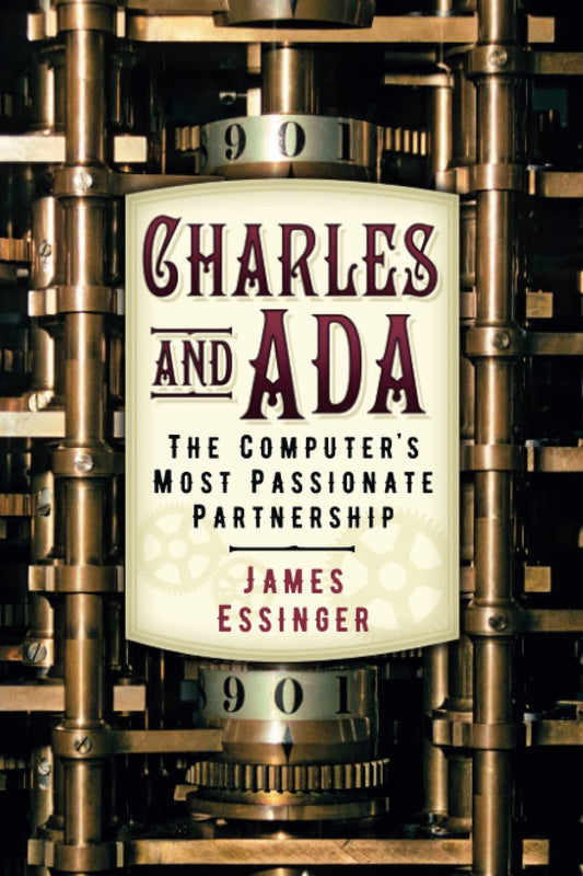 Marissa's Books & Gifts, LLC 9780750990950 Charles and Ada: The Computer's Most Passionate Partnership