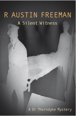 Marissa's Books & Gifts, LLC 9780755103775 A Silent Witness: The Dr. Thorndyke Mysteries (Book 6)