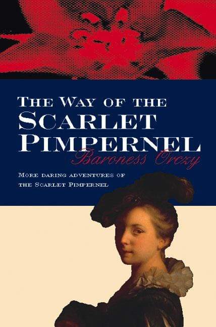Marissa's Books & Gifts, LLC 9780755111220 The Way Of The Scarlet Pimpernel