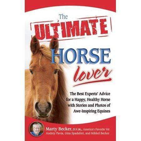 The Ultimate Horse Lover