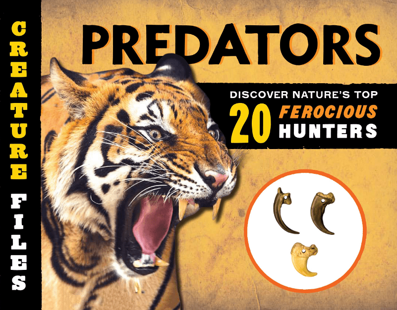 Marissa's Books & Gifts, LLC 9780760355275 Creature Files: Predators- Discover 20 of Nature's Most Ferocious Hunters