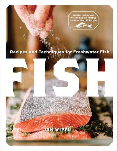 Marissa's Books & Gifts, LLC 9780760364079 Fish: Recipes and Techniques for Freshwater Fish