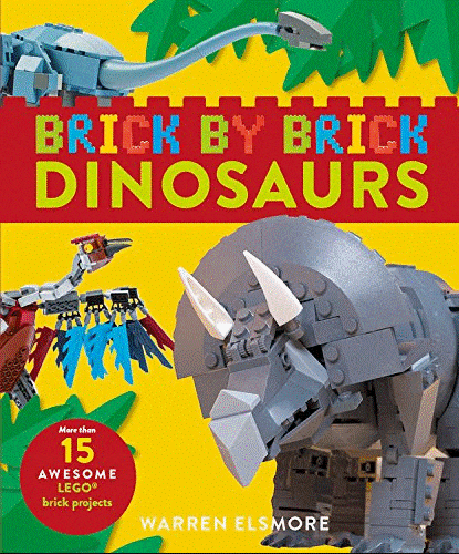 Marissa's Books & Gifts, LLC 9780762491476 Brick by Brick Dinosaurs: More Than 15 Awesome LEGO Brick Projects