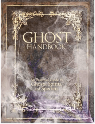 Marissa's Books & Gifts, LLC 9780764164569 The Ghost Handbook: An Essential Guide to Ghosts, Spirits, and Specters