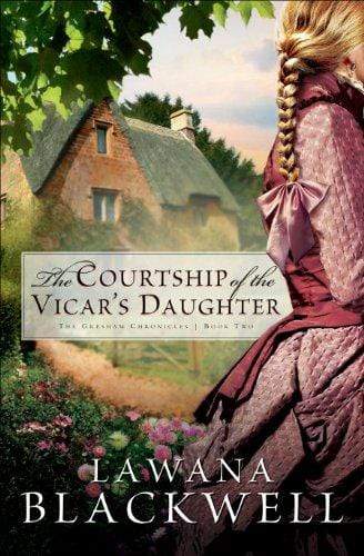 Marissa's Books & Gifts, LLC 9780764202681 The Courtship Of The Vicar's Daughter (the Gresham Chronicles, Book 2)