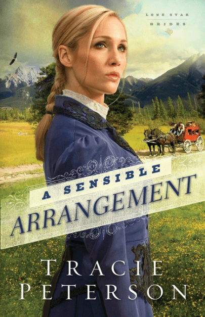 Marissa's Books & Gifts, LLC 9780764210587 A Sensible Arrangement: Lone Star Brides (Book 1)