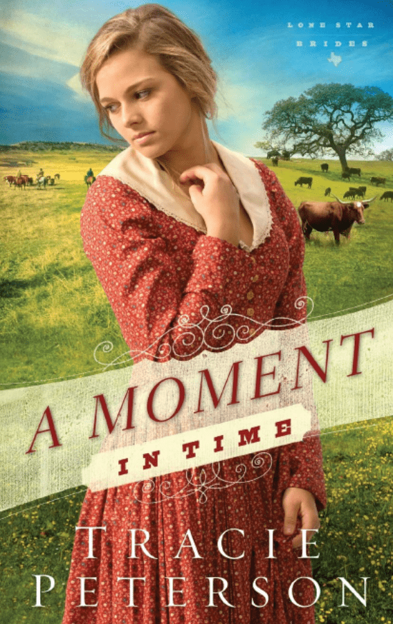 Marissa's Books & Gifts, LLC 9780764210594 A Moment in Time: Lone Star Brides (Book 2)