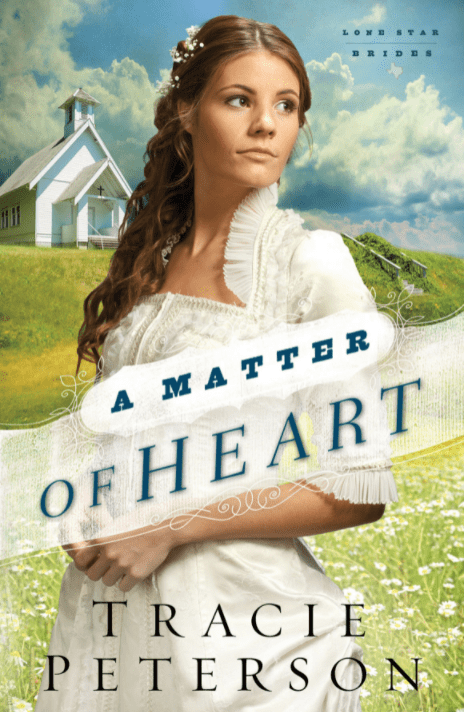 Marissa's Books & Gifts, LLC 9780764210600 A Matter of Heart: Lone Star Brides (Book 3)