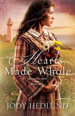 Hearts Made Whole (Beacons of Hope Series #2) - Marissa's Books