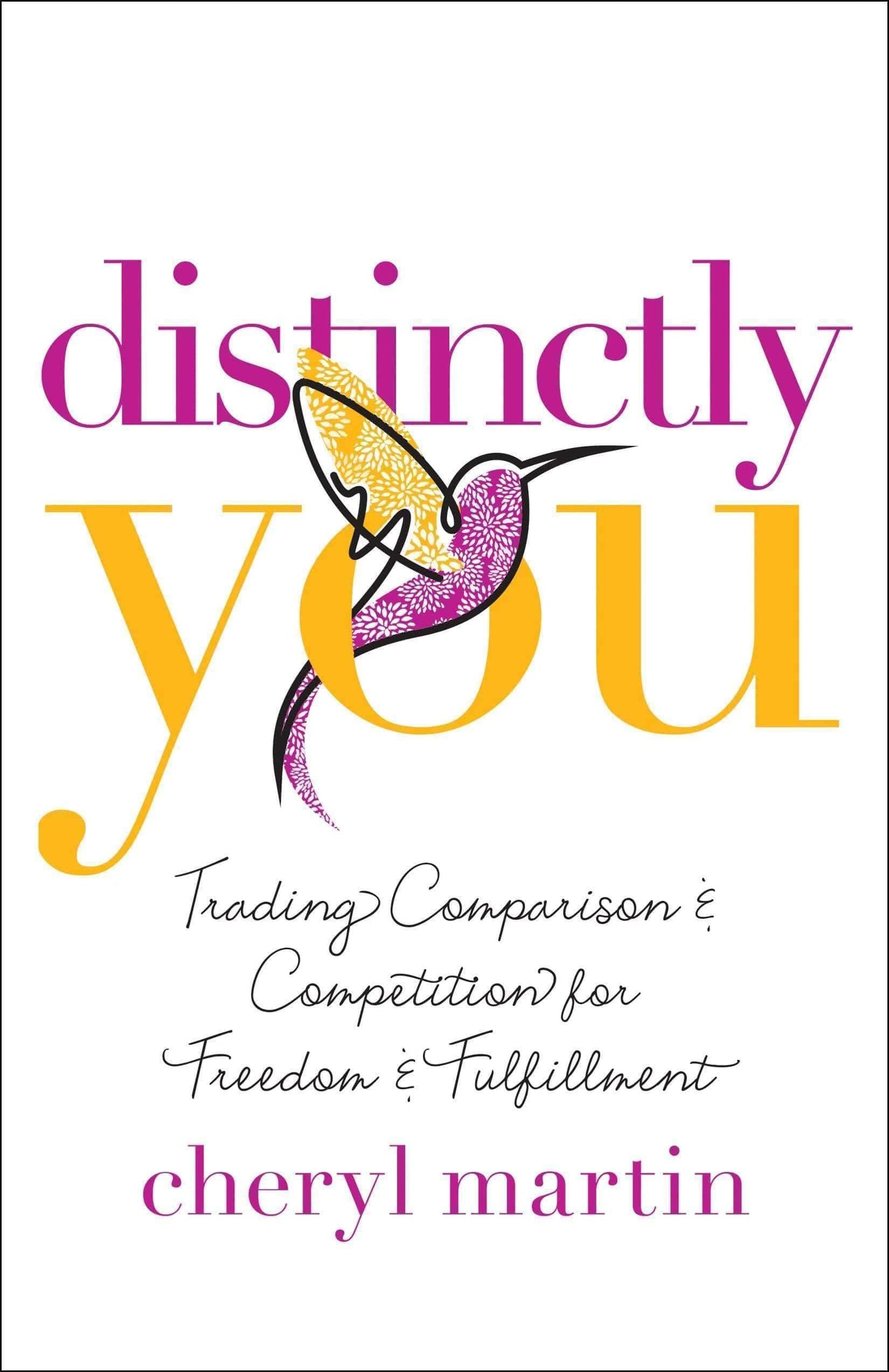 Marissa's Books & Gifts, LLC 9780764215865 Distinctly You: Trading Comparison and Competition for Freedom and Fulfillment