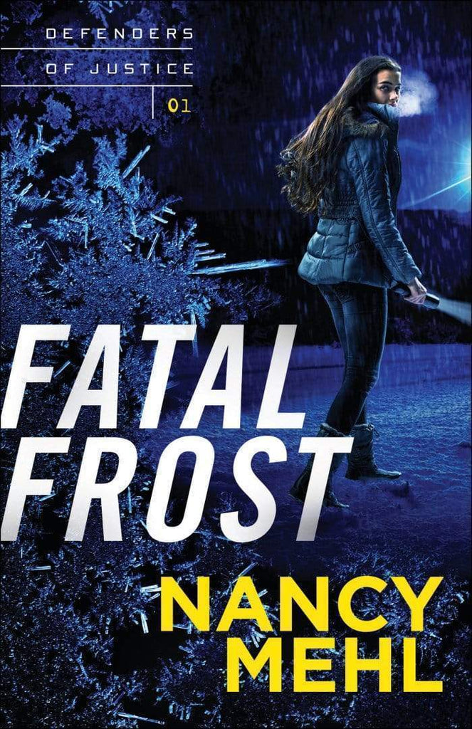 Fatal Frost: Defenders of Justice (Book 1)