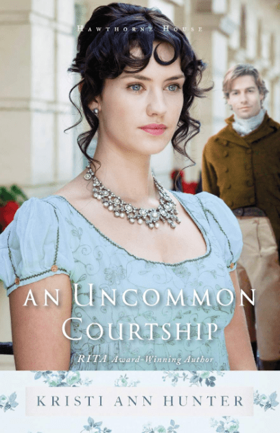 Marissa's Books & Gifts, LLC 9780764218262 An Uncommon Courtship: Hawthorne House (Book 3)