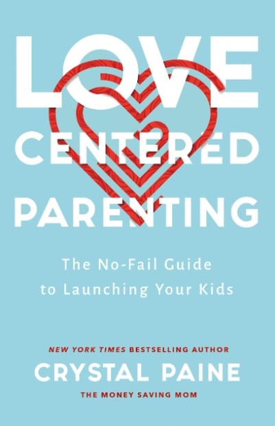 Marissa's Books & Gifts, LLC 9780764237225 Love-Centered Parenting: The No-Fail Guide to Launching Your Kids