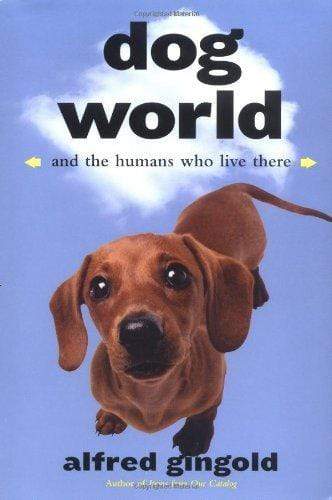 Marissa's Books & Gifts, LLC 9780767916615 Dog World: And The Humans Who Live There