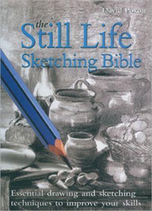 Marissa's Books & Gifts, LLC 9780785823629 The Still Life Sketching Bible