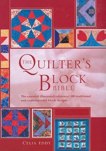 Marissa's Books & Gifts, LLC 9780785826262 The Quilter's Block Bible: The Essential Illustrated Reference:  100 Traditional and Contemp...
