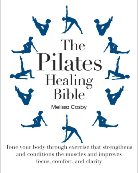 Marissa's Books & Gifts, LLC 9780785830665 The Pilates Healing Bible