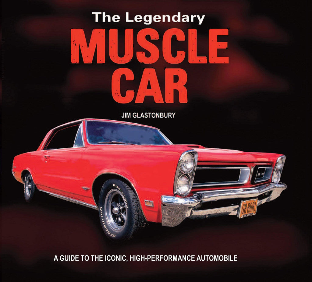 Marissa's Books & Gifts, LLC 9780785834793 The Legendary Muscle Car: A Guide to the Iconic, High-performance Automobile
