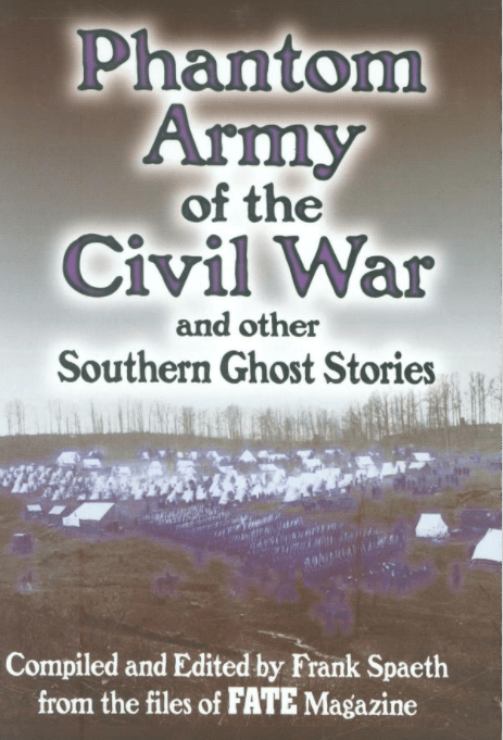 Marissa's Books & Gifts, LLC 9780785835585 Phantom Army of the Civil War and Other Southern Ghost Stories