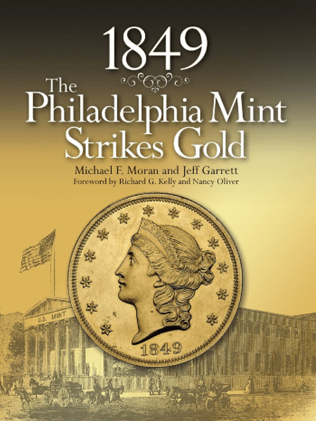 Marissa's Books & Gifts, LLC 9780794842451 1849: The Philadelphia Mint Strikes Gold