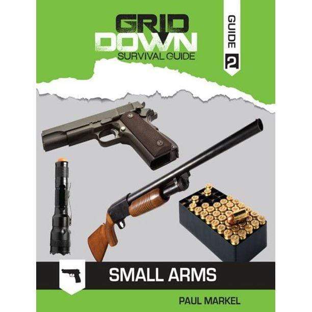 Marissa's Books & Gifts, LLC 9780794842642 Grid-Down Survival Guide: Small Arms