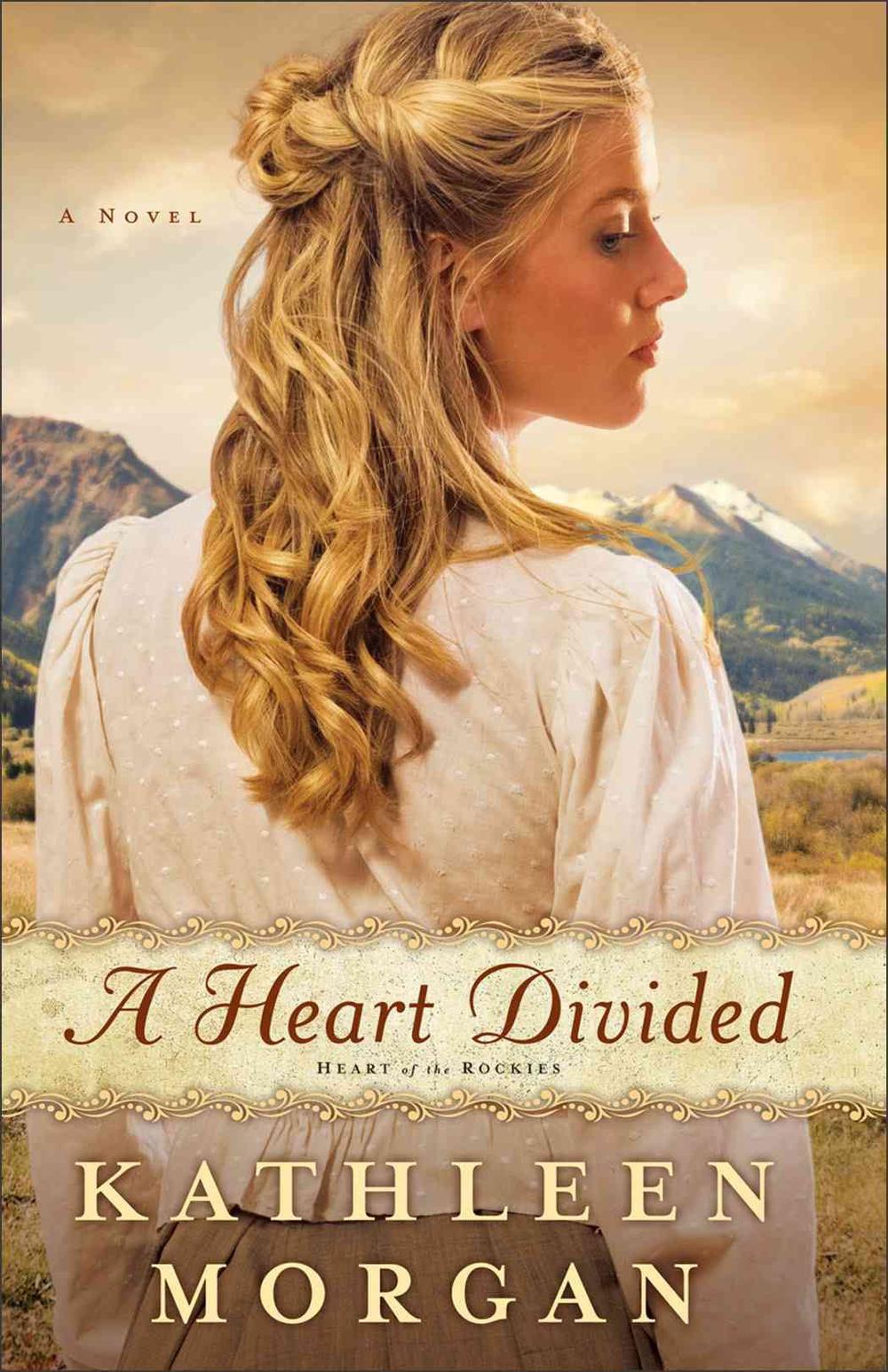 Marissa's Books & Gifts, LLC 9780800718848 Heart Divided: A Novel (Heart of the Rockies)