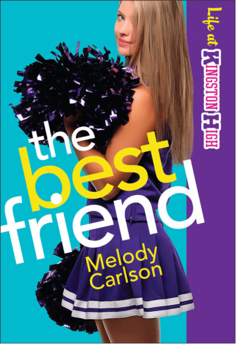 Marissa's Books & Gifts, LLC 9780800719630 The Best Friend: Life at Kingston High Book (Book 2)