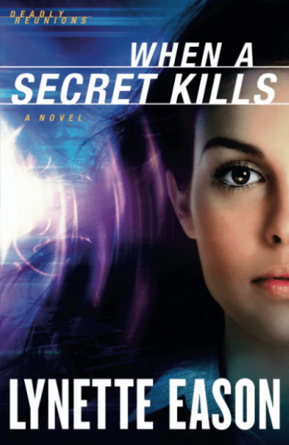 Marissa's Books & Gifts, LLC 9780800720094 When a Secret Kills: Deadly Reunions (Book 3)