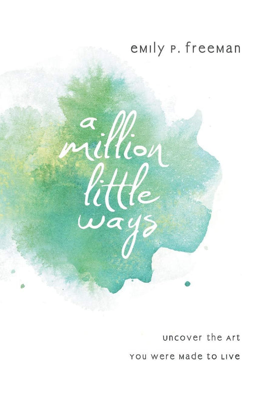 Marissa's Books & Gifts, LLC 9780800722449 A Million Little Ways: Uncover The Art You Were Made To Live