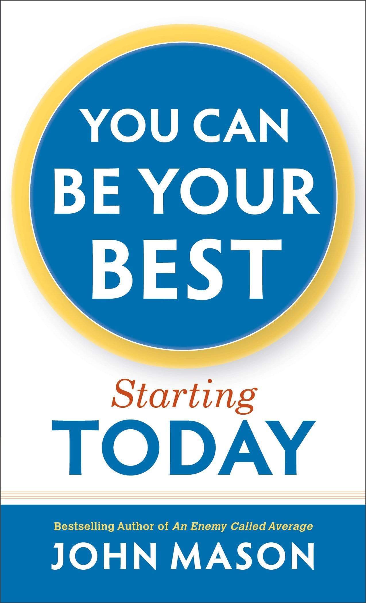 Marissa's Books & Gifts, LLC 9780800723408 You Can Be Your Best: Starting Today